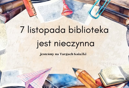 W piątek  7 listopada biblioteka będzie nieczynna